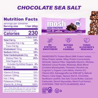 Nutrition facts panel and ingredient list for the MOSH Chocolate Sea Salt High Protein Bar